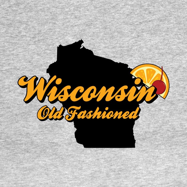 Wisconsin Old Fashioned Wisconsin State by KevinWillms1